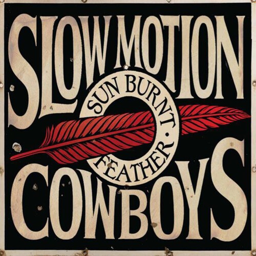 Slow Motion Cowboys - Sun Burnt Feather in the group VINYL / Rock at Bengans Skivbutik AB (3643032)