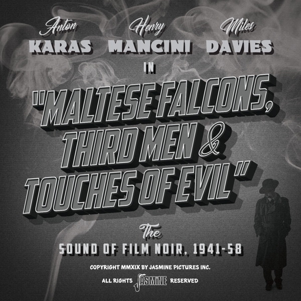 V/A - Maltese Falcons, Third Men And Touches Of Evil The Sound Of Film Noir, 1941-58 in the group CD / Bestsellers at Bengans Skivbutik AB (3644160)