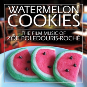 Poledouris-Roche Zoe - Watermelon Cookies in the group OTHER / Övrigt / at Bengans Skivbutik AB (3644190)