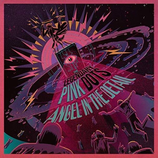 The Legendary Pink Dots - Angel In The Detail in the group CD / Pop at Bengans Skivbutik AB (3644216)