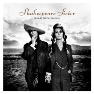 Shakespears Sister - Singles Party - Deluxe in the group CD / Pop at Bengans Skivbutik AB (3644916)
