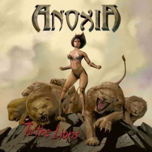 Anoxia - To The Lions in the group CD / Hårdrock at Bengans Skivbutik AB (3644923)