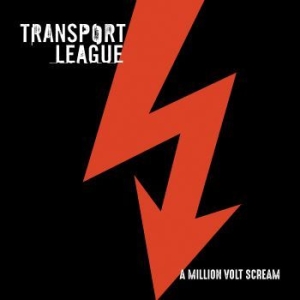 Transport League - A Million Volt Scream in the group CD / Upcoming releases / Hardrock/ Heavy metal at Bengans Skivbutik AB (3644925)