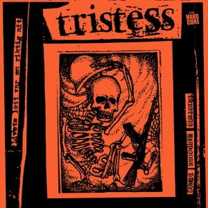 Tristess - Hardcore Demos in the group VINYL / Pop-Rock,Svensk Musik at Bengans Skivbutik AB (3645027)