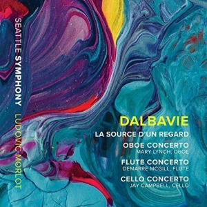 Dalbavie Marc-Andre - La Source D'un Regard Oboe Concert in the group CD / New releases / Classical at Bengans Skivbutik AB (3645542)