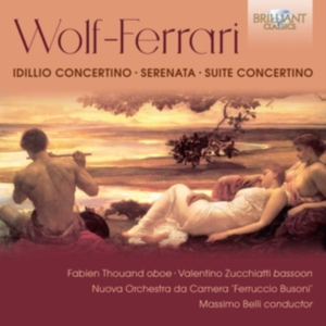 Wolf-Ferrari Ermanno - Idillio Concertino Serenata Suite in the group Externt_Lager /  at Bengans Skivbutik AB (3645559)