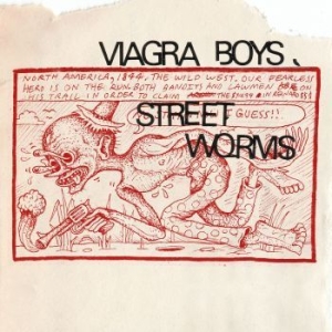 Viagra Boys - Street Worms - Deluxe Ed. in the group Campaigns / BlackFriday2020 at Bengans Skivbutik AB (3646045)