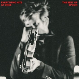 Spoon - Everything Hits At Once: The Best O in the group VINYL / Rock at Bengans Skivbutik AB (3647126)