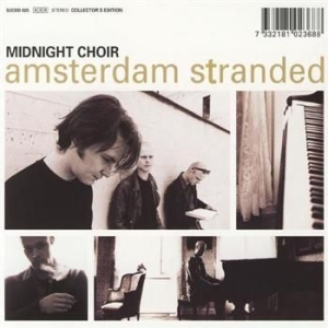 Midnight Choir - Amsterdam Stranded Collector's Edit in the group CD / Rock at Bengans Skivbutik AB (3647134)
