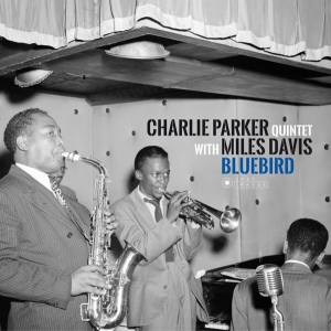 Parker Charlie -Quintet- - Bluebird in the group VINYL / New releases / Jazz/Blues at Bengans Skivbutik AB (3647632)