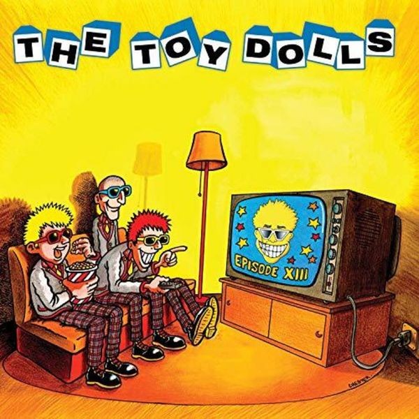 Toy Dolls - Episode Xiii in the group CD / Rock at Bengans Skivbutik AB (3650527)