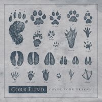 Lund Corb - Cover Your Tracks in the group CD / Country,Pop-Rock at Bengans Skivbutik AB (3650555)