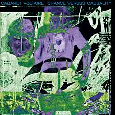 Cabaret Voltaire - Chance Versus Causality in the group VINYL / Upcoming releases / Rock at Bengans Skivbutik AB (3650725)