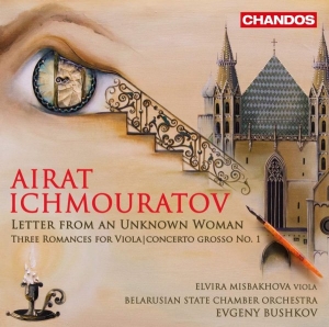 Ichmouratov Airat - Letter From An Unknown Woman in the group CD / New releases / Classical at Bengans Skivbutik AB (3650822)