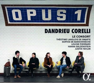 Corelli Arcangeli Dandrieu Jean- - Opus 1: Dandrieu - Corelli in the group Externt_Lager /  at Bengans Skivbutik AB (3651165)