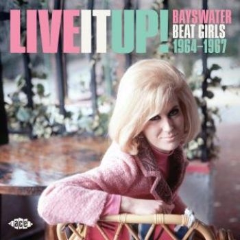 Various Artists - Live It Up! Bayswater Beat Girls 19 in the group CD / Bestsellers at Bengans Skivbutik AB (3653883)