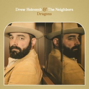 Holcomb Drew & The Niehgbors - Dragons in the group CD / New releases / Rock at Bengans Skivbutik AB (3654017)