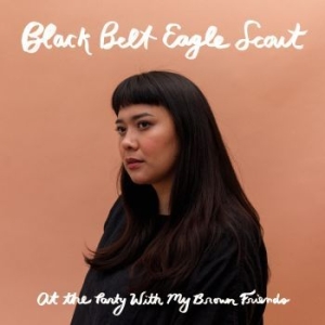 Black Belt Eagle Scout - At The Party With My Brown Friends in the group VINYL / Rock at Bengans Skivbutik AB (3654023)