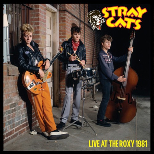 Stray Cats - Live At The Roxy 1981 (Gatefold) in the group CD / Rock at Bengans Skivbutik AB (3654131)