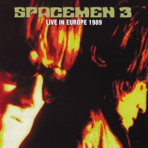 Spacemen 3 - Live In Europe 1989 in the group CD / Rock at Bengans Skivbutik AB (3654198)