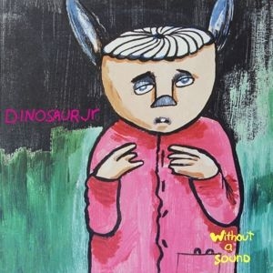 Dinosaur Jr. - Without A Sound (Deluxe Expanded Ed in the group VINYL / Pop-Rock at Bengans Skivbutik AB (3654625)