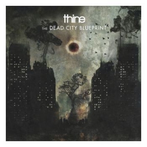 Thine - Dead City Blueprint The in the group CD / Hårdrock/ Heavy metal at Bengans Skivbutik AB (3655014)