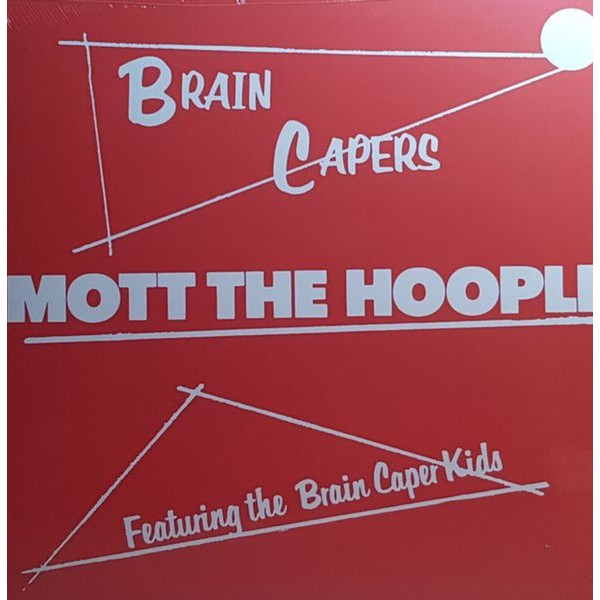 Mott The Hoople - Brain Capers (Ltd Vinyl) in the group VINYL / Rock at Bengans Skivbutik AB (3656113)