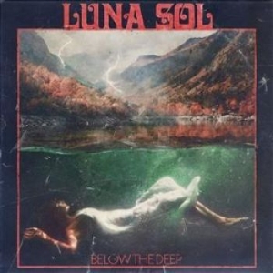 Luna Sol - Below The Deep (Vinyl) in the group VINYL / Hårdrock/ Heavy metal at Bengans Skivbutik AB (3656371)