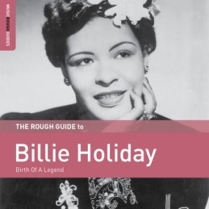 Holiday Billie - Birth Of A Legend in the group CD / Jazz/Blues at Bengans Skivbutik AB (3656566)