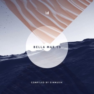 Blandade Artister - Bella Mar 06 in the group CD / Upcoming releases / Dance/Techno at Bengans Skivbutik AB (3656636)