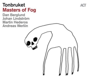 Tonbruket - Masters Of Fog in the group CD / Jazz,Svensk Musik at Bengans Skivbutik AB (3656794)