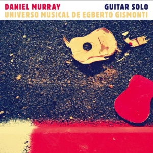Daniel Murray - Violão Solo in the group CD / Jazz at Bengans Skivbutik AB (3656797)