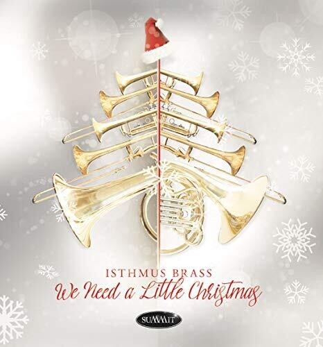 Isthmus Brass - We Need A Little Christmas in the group CD / Övrigt at Bengans Skivbutik AB (3656907)