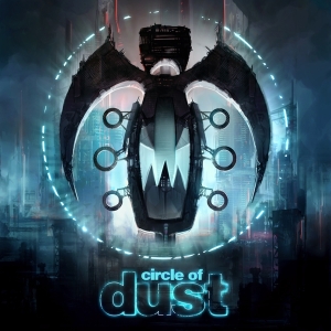 Circle Of Dust - Circle Of Dust in the group VINYL / Upcoming releases / Rock at Bengans Skivbutik AB (3656952)