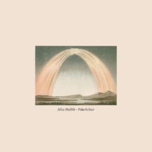 Hubble Alice - Polarlichter in the group OTHER / Övrigt / at Bengans Skivbutik AB (3656960)