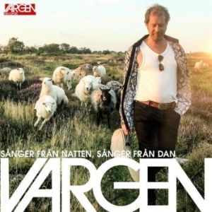 Vargen - Sånger Från Natten, Sånger Från Dan in the group CD / Pop at Bengans Skivbutik AB (3657101)