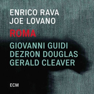 Rava Enrico Lovano Joe - Roma in the group OUR PICKS / Album Of The Year 2019 / Årsbästa 2019 JazzTimes at Bengans Skivbutik AB (3657105)