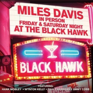 Davis Miles - Friday & Satt. Night At Blackhawk ( in the group Minishops / Miles Davis at Bengans Skivbutik AB (3657216)