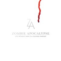Zombie Apocalypse - Life Without Pain Is A Fucking Fant in the group CD / Pop-Rock at Bengans Skivbutik AB (3657335)