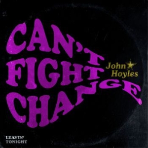 Hoyles John - Can't Fight Change 7
