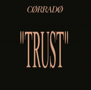Corrado - Trust in the group VINYL / Dans/Techno at Bengans Skivbutik AB (3657411)