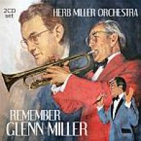 Miller Herb And Orchestra - Remember Glenn Miller in the group CD / Jazz/Blues at Bengans Skivbutik AB (3657681)