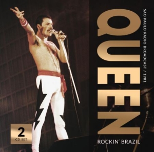 Queen - Rockin' Brazil - Live 1981 (Fm) in the group CD / Rock at Bengans Skivbutik AB (3657699)