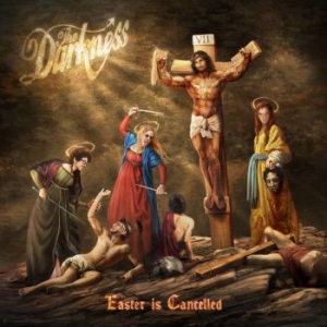 Darkness The - Easter Is Cancelled (Deluxe Digipak in the group Minishops / The Darkness at Bengans Skivbutik AB (3658226)