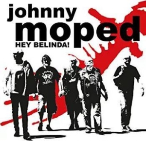 Johnny Moped - Hey Belinda! in the group VINYL / Upcoming releases / Rock at Bengans Skivbutik AB (3658236)