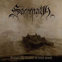 Sammath - Across The Rhine Is Only Death in the group Hårdrock,Svensk Folkmusik at Bengans Skivbutik AB (3659671)