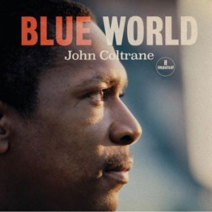 John Coltrane - Blue World in the group Minishops / John Coltrane at Bengans Skivbutik AB (3659682)