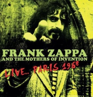 Zappa Frank & The Mothers Of Invent - Live...Paris 1968 in the group Minishops / Frank Zappa at Bengans Skivbutik AB (3662108)