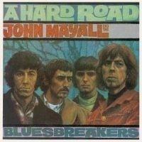 Mayall John And The Bluesbreakers - A Hard Road in the group VINYL / Blues,Jazz at Bengans Skivbutik AB (3662708)