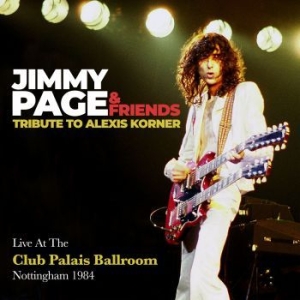 Jimmy Page & Friends - Live At The Club Palais Ballroom, N in the group CD / Pop-Rock at Bengans Skivbutik AB (3662964)